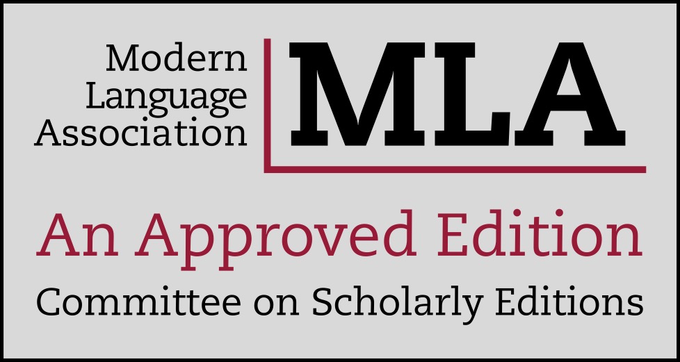 Modern Language Association | MLA | An Approved Edition | Committee on Scholarly Editions Modern Language Association | MLA | An Approved Edition | Committee on Scholarly Editions