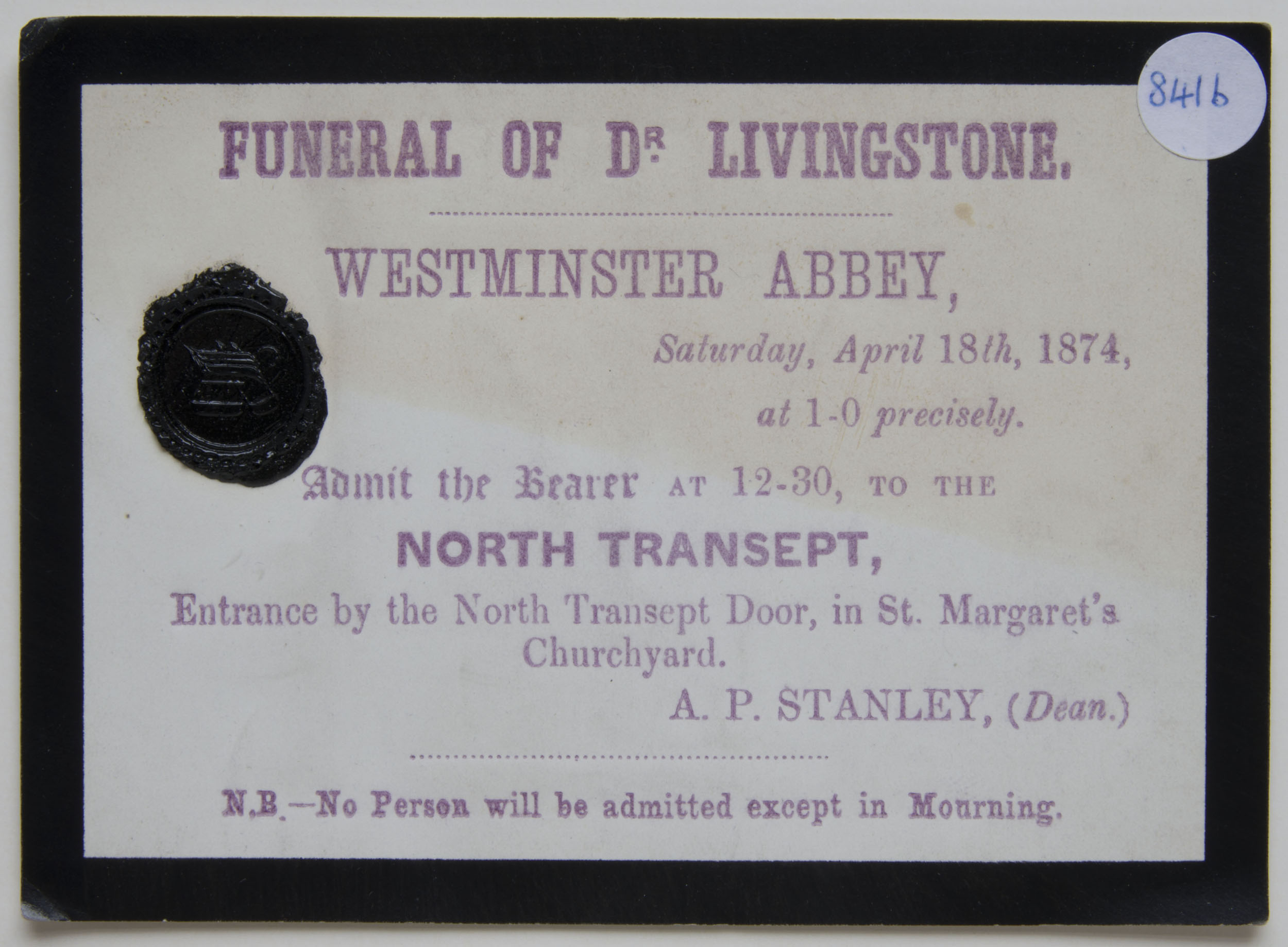 David Livingstone Funeral Ticket for Westminster Abbey (Transept), April 1874. Copyright David Livingstone Centre. Creative Commons Attribution-NonCommercial 3.0 Unported (https://creativecommons.org/licenses/by-nc/3.0/). David Livingstone Funeral Ticket for Westminster Abbey (Transept), April 1874. Copyright David Livingstone Centre. Creative Commons Attribution-NonCommercial 3.0 Unported (https://creativecommons.org/licenses/by-nc/3.0/).